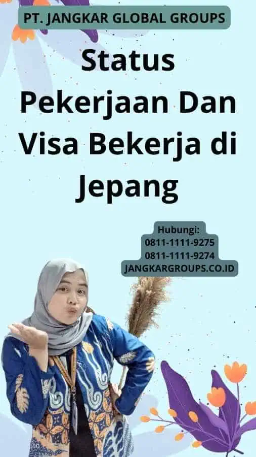 Status Pekerjaan Dan Visa Bekerja di Jepang