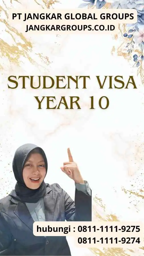 Student Visa Year 10