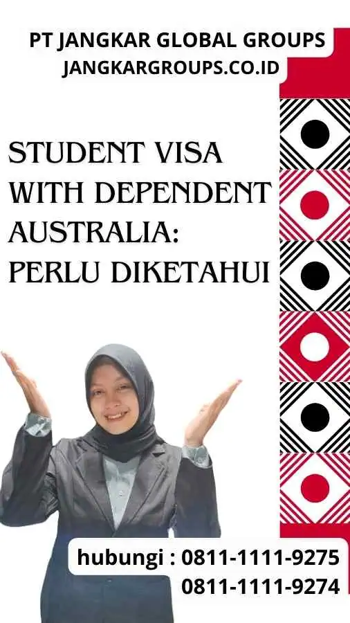 Student Visa with Dependent Australia Perlu Diketahui