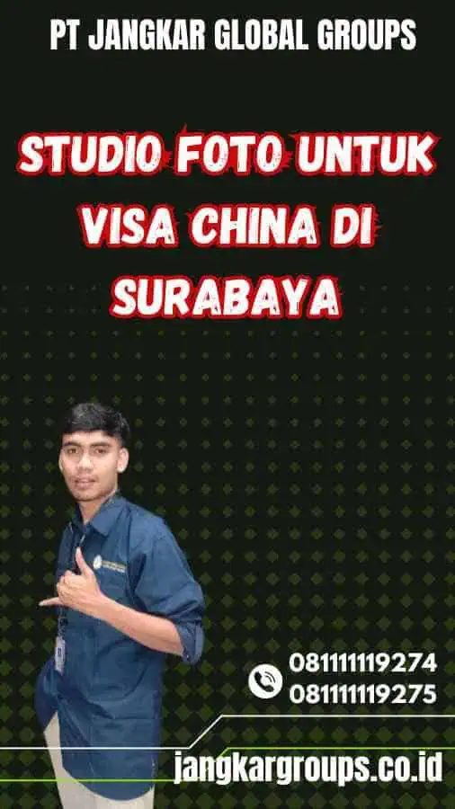 Studio Foto untuk Visa China di Surabaya