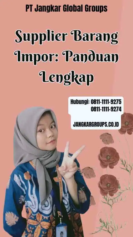 Supplier Barang Impor Panduan Lengkap