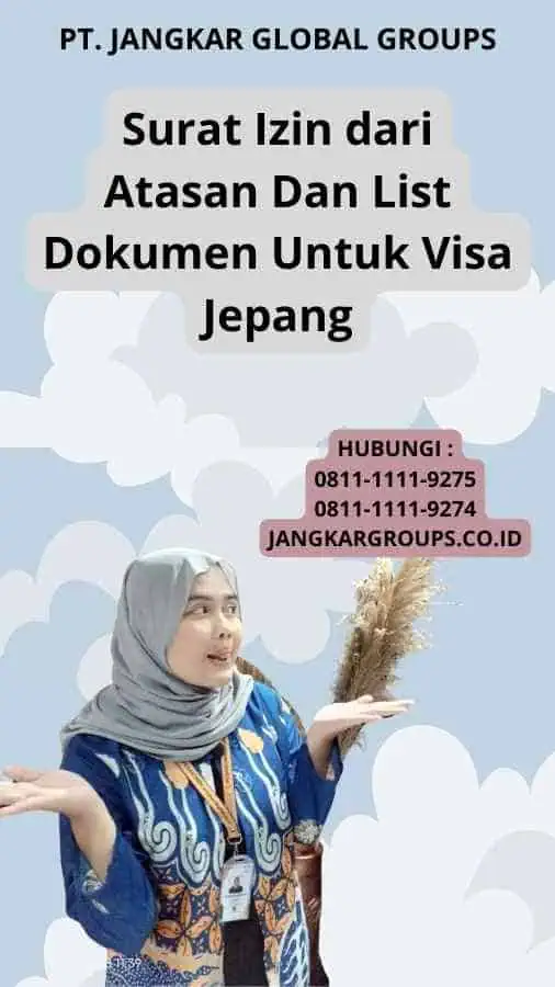 Surat Izin dari Atasan Dan List Dokumen Untuk Visa Jepang