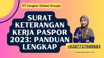 Surat Keterangan Kerja Paspor 2023: Panduan Lengkap