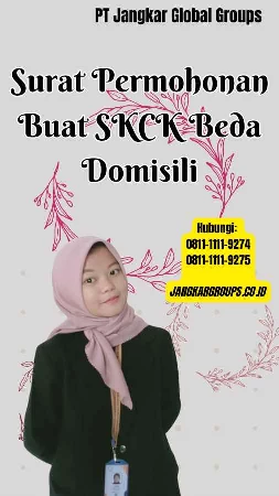 Surat Permohonan Buat SKCK Beda Domisili