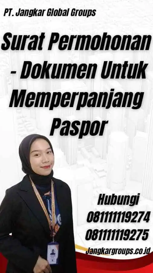 Surat Permohonan - Dokumen Untuk Memperpanjang Paspor