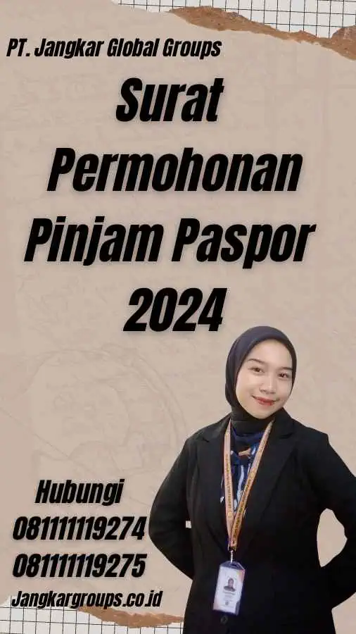 Surat Permohonan Pinjam Paspor 2024