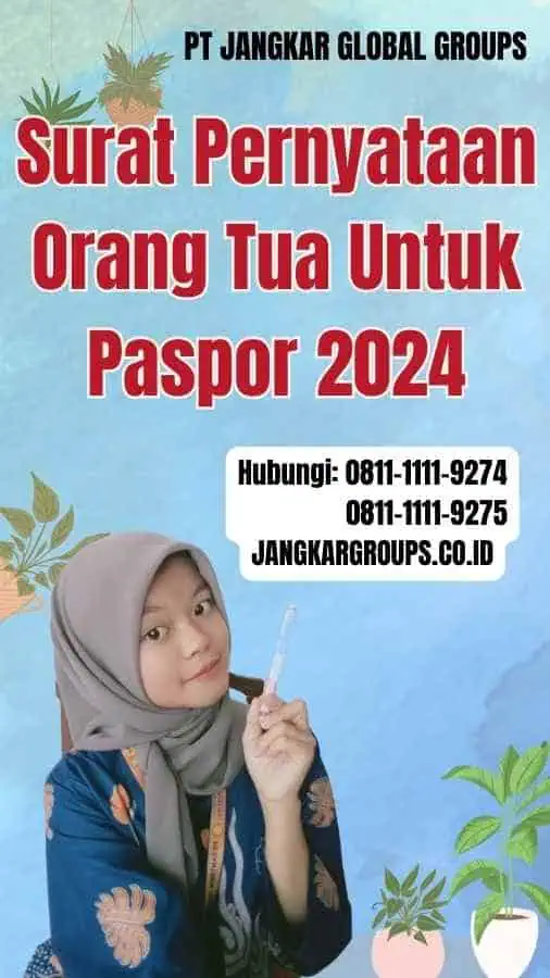 Surat Pernyataan Orang Tua Untuk Paspor 2024