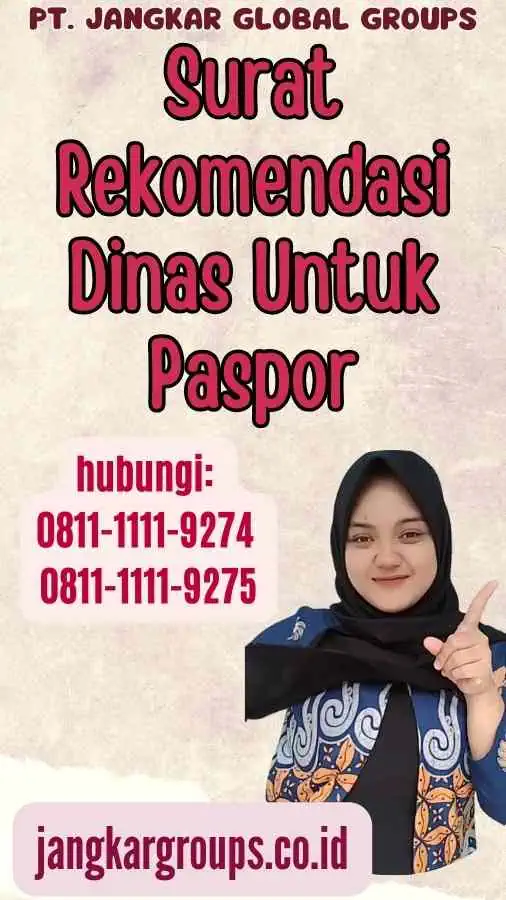 Surat Rekomendasi Dinas Untuk Paspor