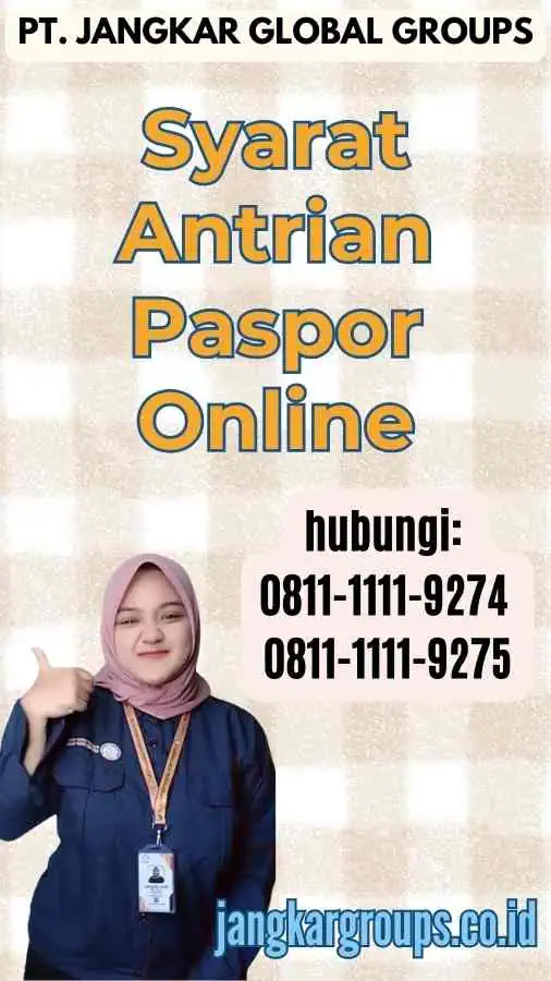 Syarat Antrian Paspor Online