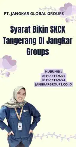 Syarat Bikin SKCK Tangerang Di Jangkar Groups