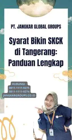 Syarat Bikin SKCK di Tangerang: Panduan Lengkap