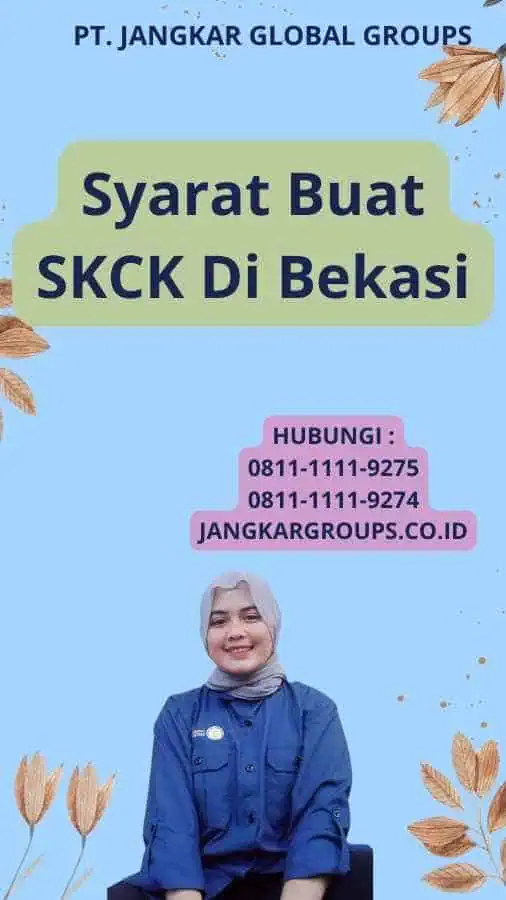 Syarat Buat SKCK Di Bekasi