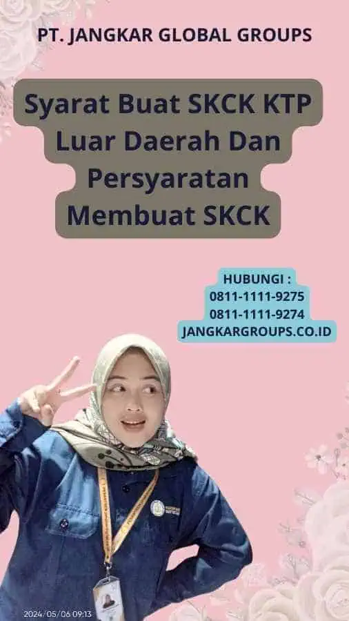 Syarat Buat SKCK KTP Luar Daerah Dan Persyaratan Membuat SKCK