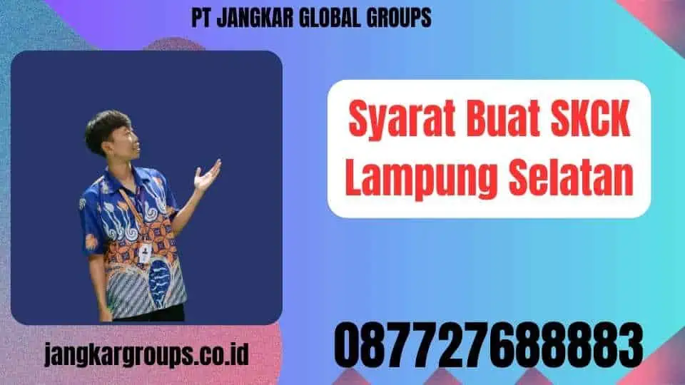 Syarat Buat SKCK Lampung Selatan