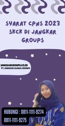 Syarat CPNS 2023 SKCK di Jangkar Groups