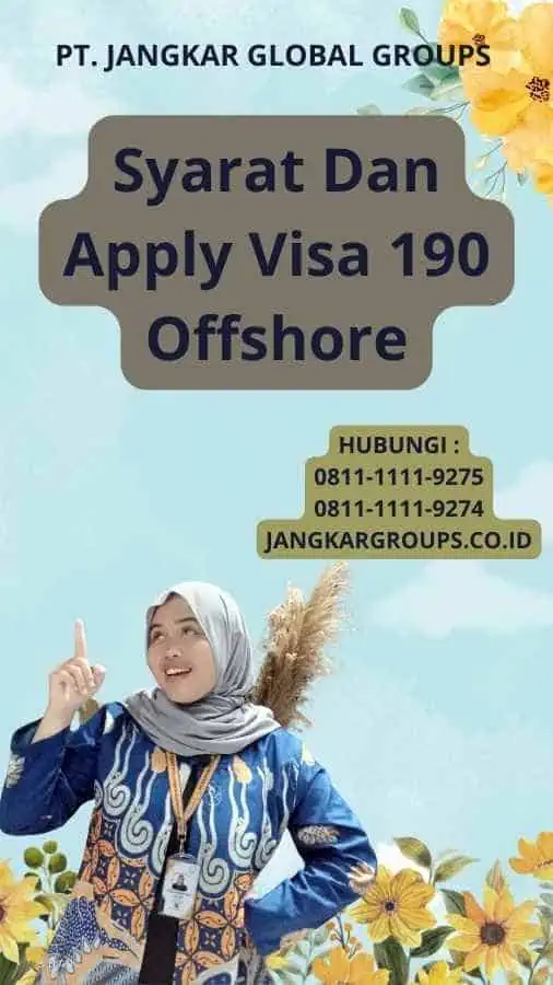 Syarat Dan Apply Visa 190 Offshore