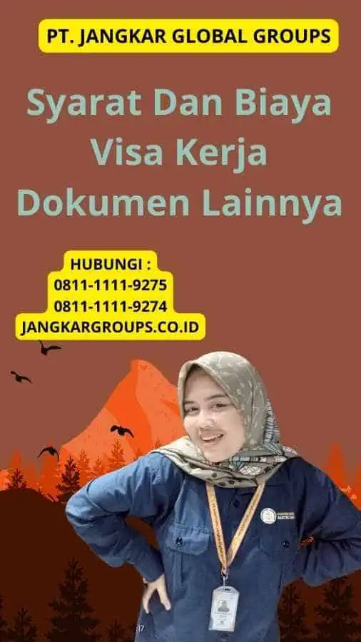 Syarat Dan Biaya Visa Kerja Dokumen Lainnya