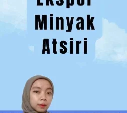 Syarat Ekspor Minyak Atsiri