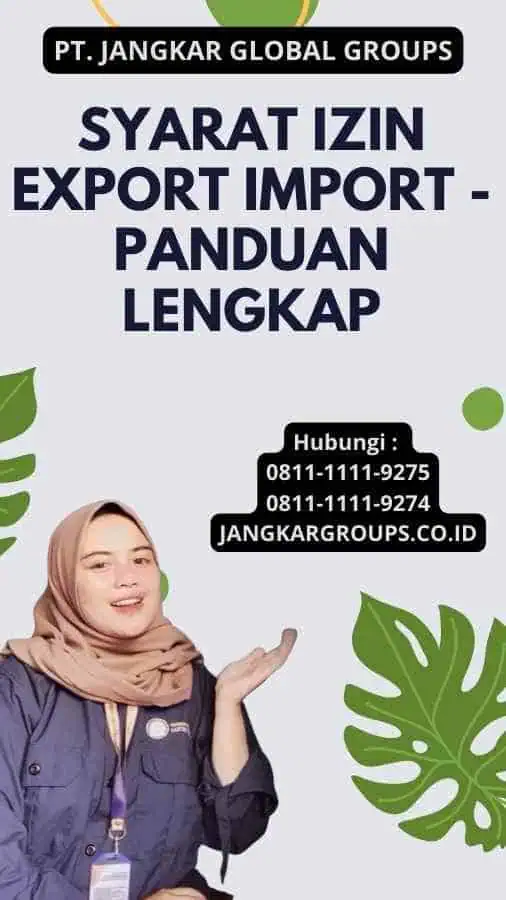 Syarat Izin Export Import - Panduan Lengkap