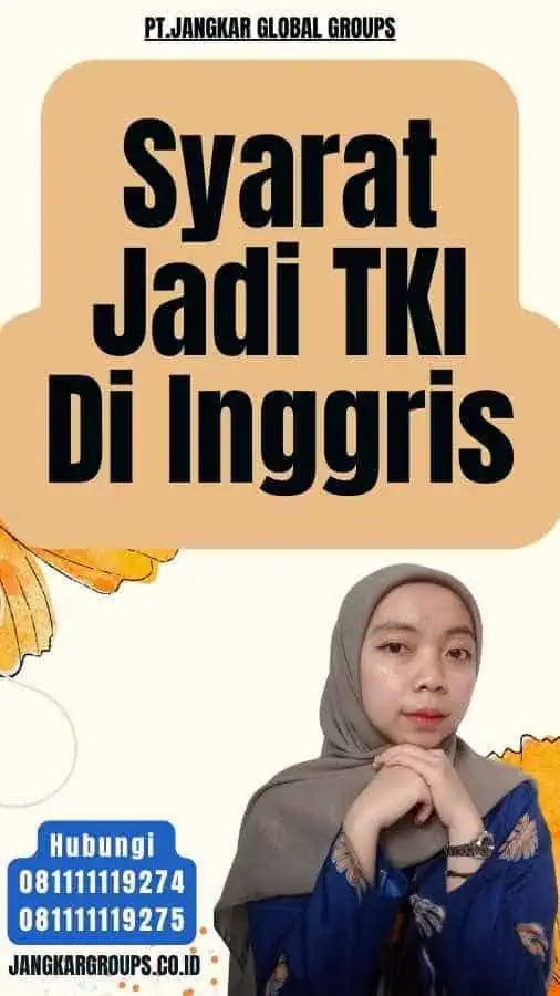 Syarat Jadi TKI Di Inggris