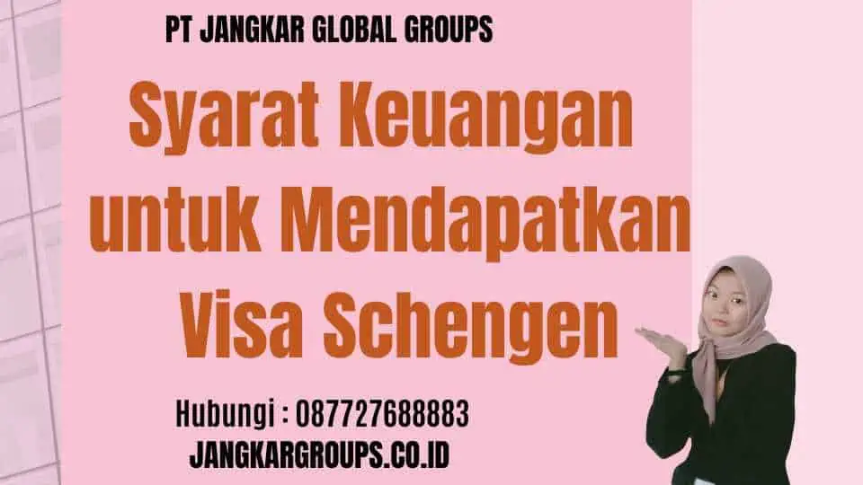 Syarat Keuangan untuk Mendapatkan Visa Schengen