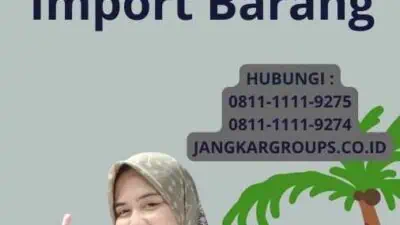 Syarat Melakukan Import Barang