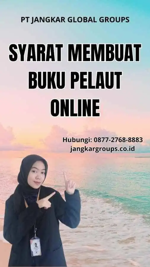 Syarat Membuat Buku Pelaut Online