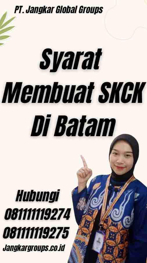 Syarat Membuat SKCK Di Batam