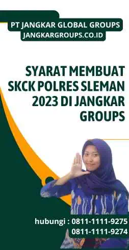 Syarat Membuat SKCK Polres Sleman 2023 di Jangkar Groups