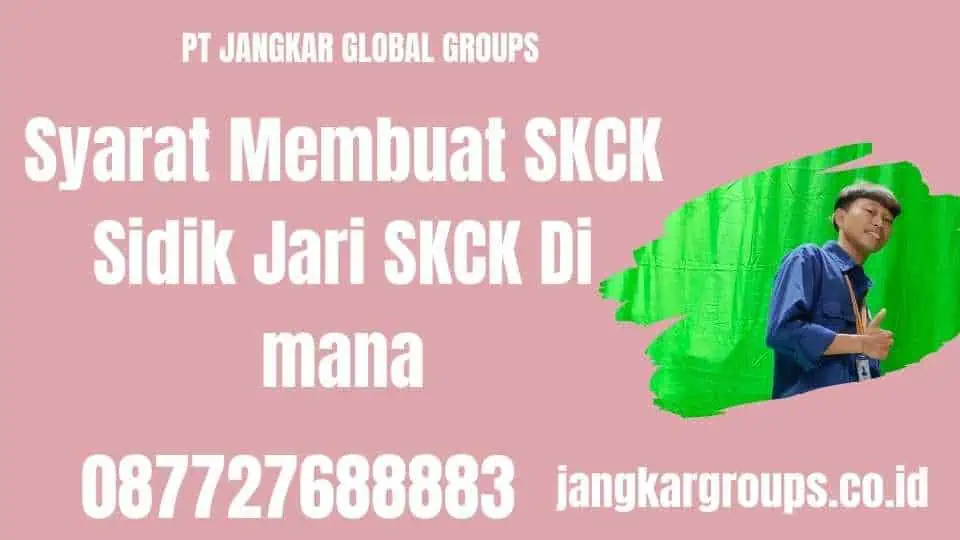 Syarat Membuat SKCK Sidik Jari SKCK Di mana