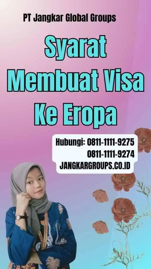 Syarat Membuat Visa Ke Eropa