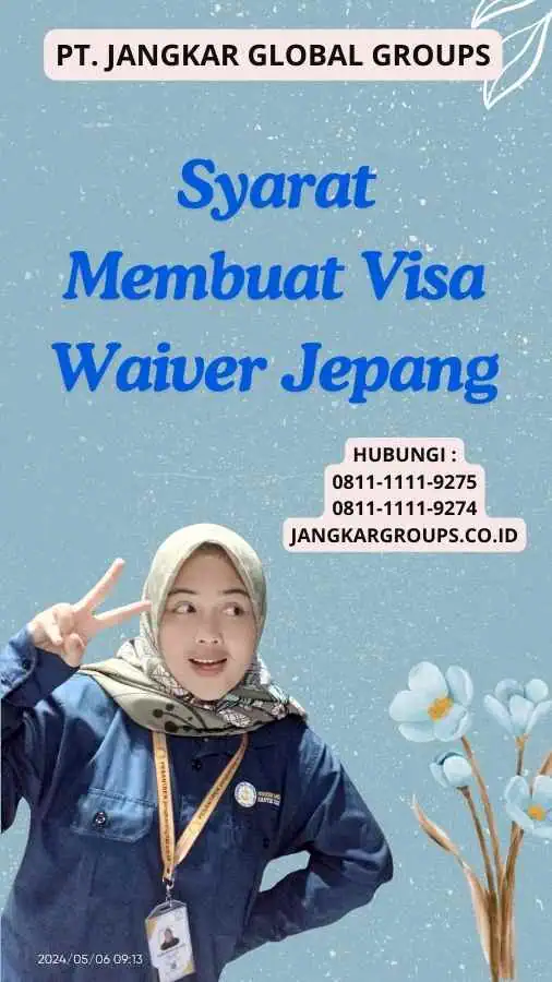 Syarat Membuat Visa Waiver Jepang