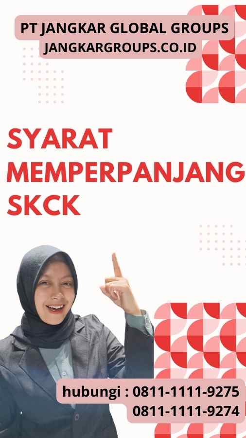 Syarat Memperpanjang SKCK