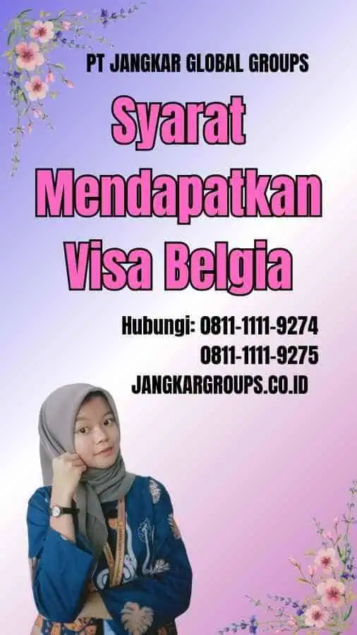 Syarat Mendapatkan Visa Belgia