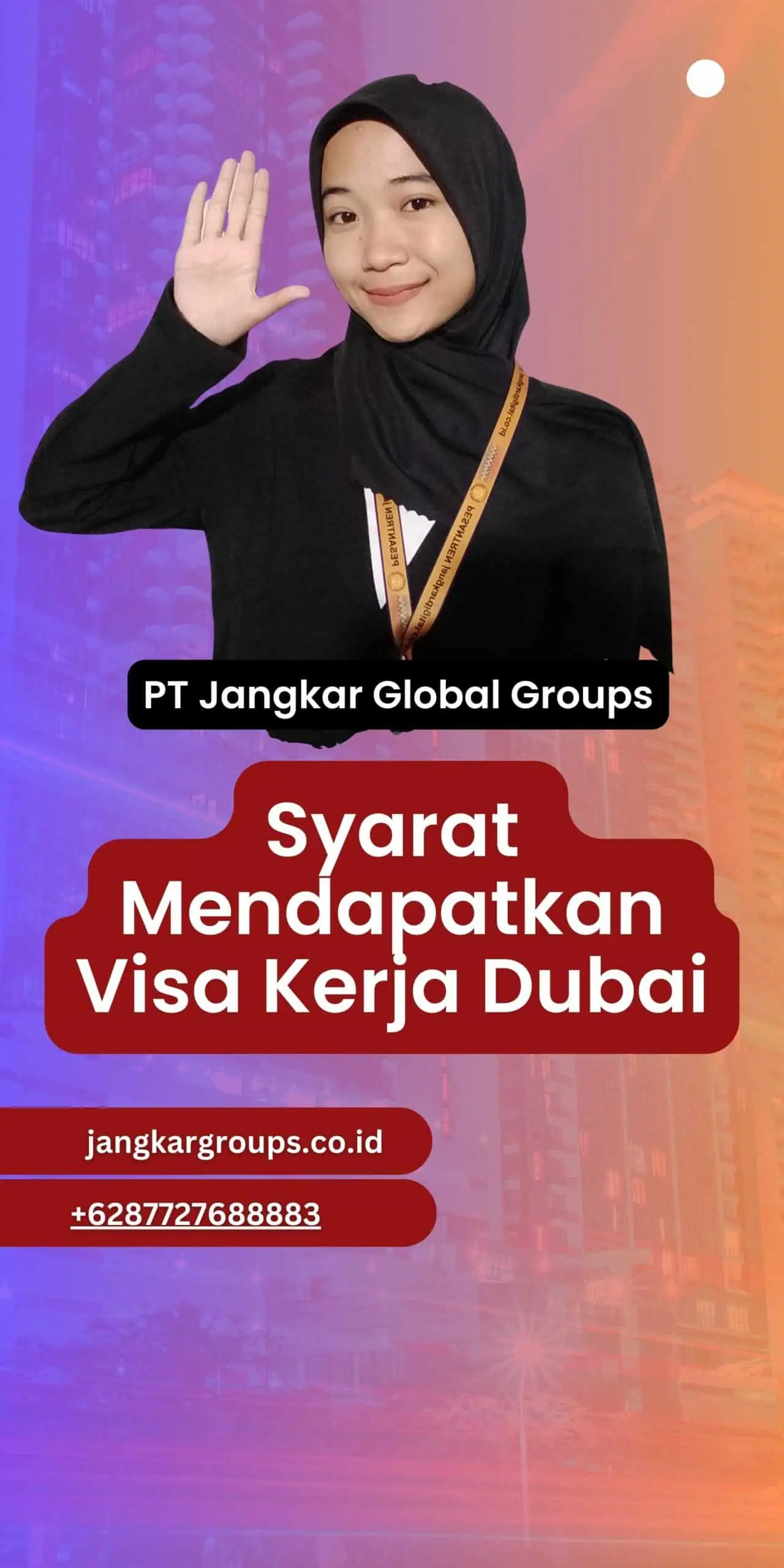 Syarat Mendapatkan Visa Kerja Dubai