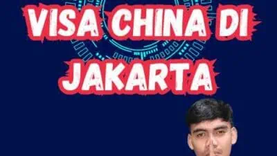 Syarat Menerapkan Visa China Di Jakarta