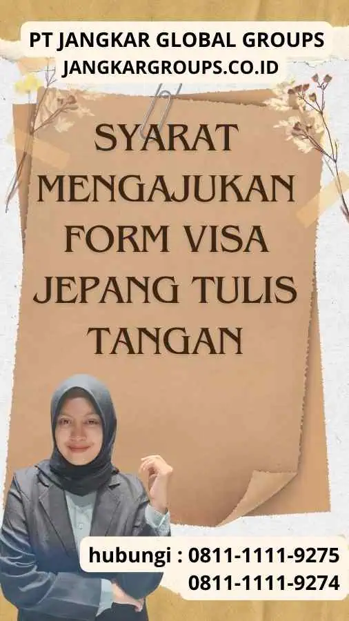 Syarat Mengajukan Form Visa Jepang Tulis Tangan