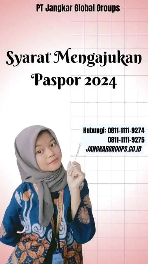 Syarat Mengajukan Paspor 2024