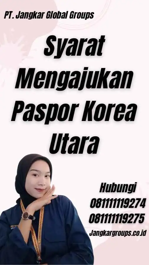 Syarat Mengajukan Paspor Korea Utara