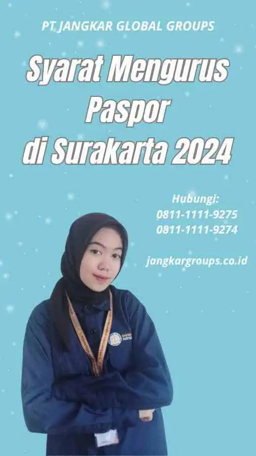 Syarat Mengurus Paspor di Surakarta 2024