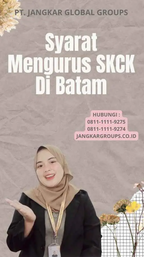 Syarat Mengurus SKCK Di Batam