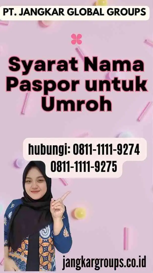 Syarat Nama Paspor untuk Umroh