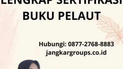 Syarat Off Buku Pelaut Panduan Lengkap Sertifikasi Buku Pelaut