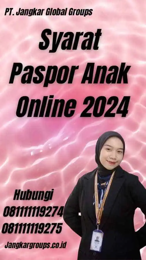 Syarat Paspor Anak Online 2024