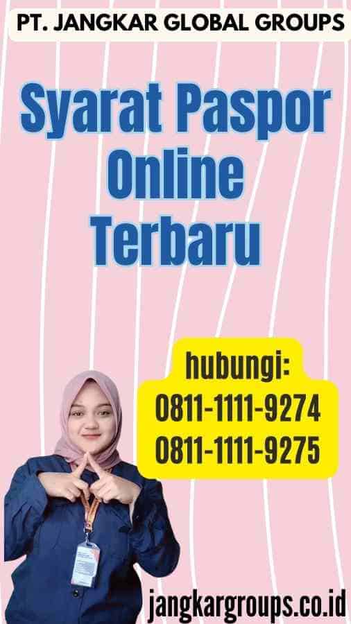 Syarat Paspor Online Terbaru