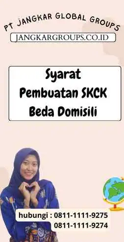 Syarat Pembuatan SKCK Beda Domisili