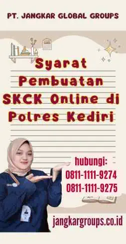 Syarat Pembuatan SKCK Online di Polres Kediri