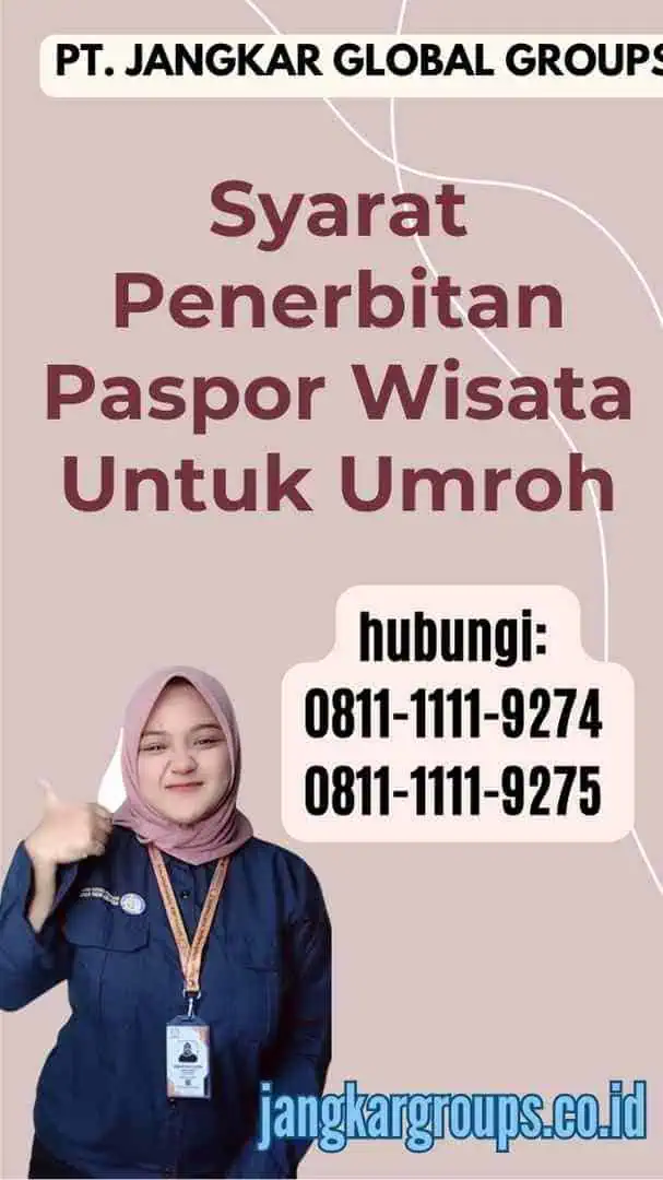 Syarat Penerbitan Paspor Wisata Untuk Umroh