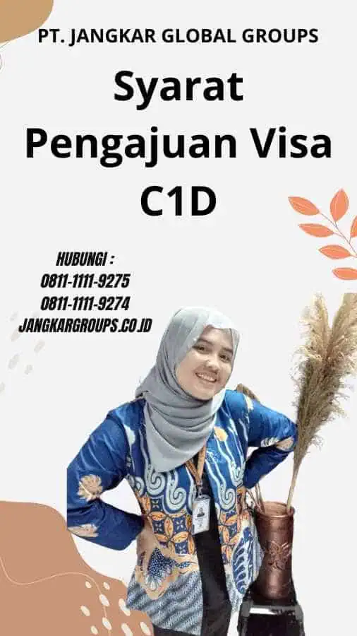 Syarat Pengajuan Visa C1D