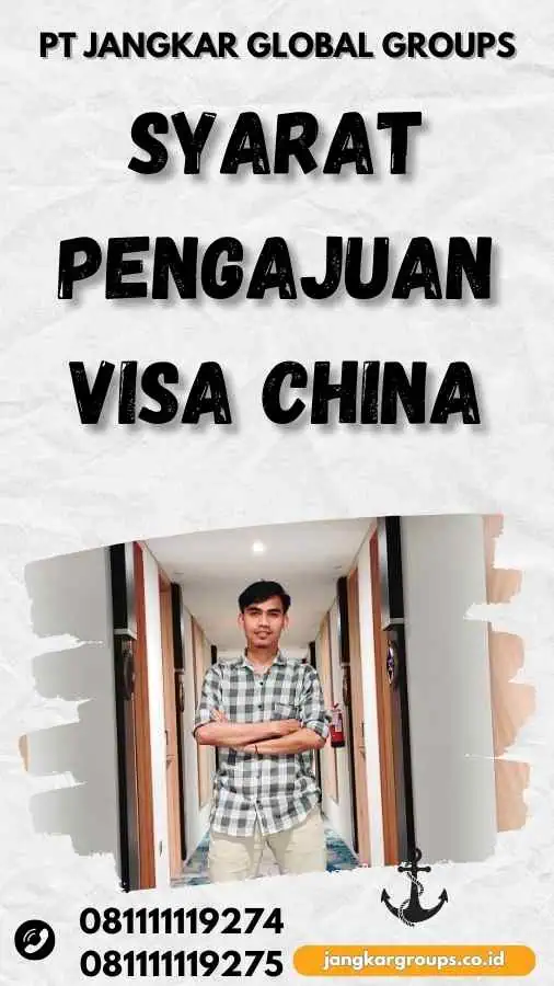 Syarat Pengajuan Visa China - Informasi Visa China